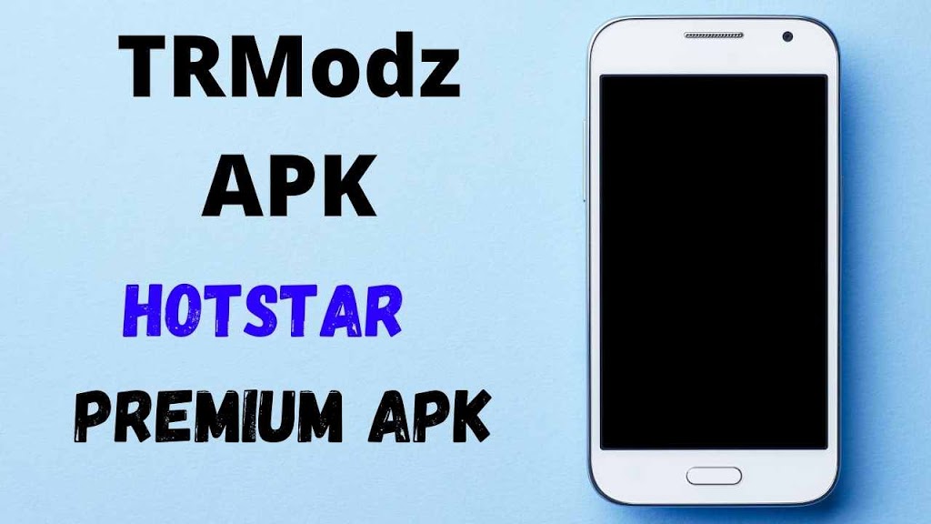 (Watch IPL 2022) TRModz TK Hotstar (new) APK Download FREE!